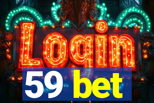 59 bet